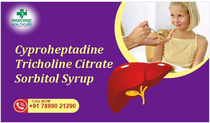 Cyproheptadine Tricholine Citrate Sorbitol Syrup